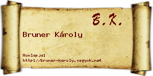Bruner Károly névjegykártya